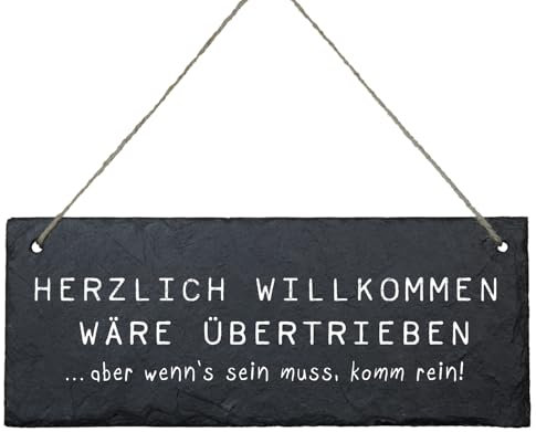 Türschild Herzlich willkommen wäre übertrieben wenns sein muss komm rein | Schiefer Schild Schwarz | Wohnungsschild | Lustiges Schild Wohnungstür | Geschenk Einzug Wohnungseinweihung