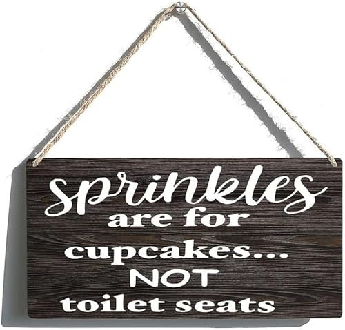 Wooden Room Decorations Sprinkles Are For Cupcakes Not Toilet Seats Sign Wall Decor For Yoga Room Studio Home Bedroom Garden Bathroom 6x12 Inch