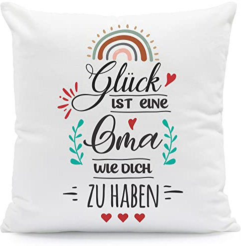 GRAVURZEILE Kissen mit Spruch - Glück ist jemanden wie Dich zu haben - Geschenk für Familie Freunde zum Geburtstag Weihnachten Größe mit Füllung, Farbe Oma