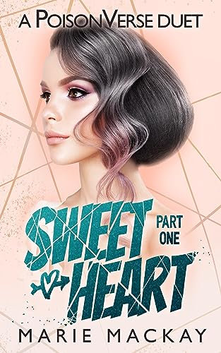 Sweetheart: Part One (A Reverse Harem Bully Duet Book 1) (English Edition)