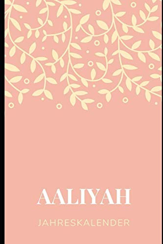 JAHRESPLANER FÜR AALIYAH: BULLET JOURNAL STYLE - JAHRESPLANER KALENDER - PERSONALISIERT FÜR DEN NAMEN ZEYNEP - EINE SEITE PRO TAG - TAGEBUCH - DIARY - GESCHENKIDEE FÜR FRAUEN