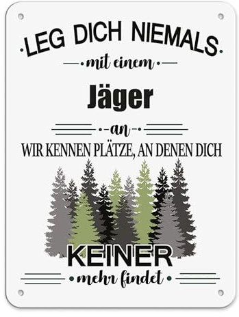 PR Print Royal Berufe Blech-Schild - Leg Dich Niemals mit einem Jäger an - Lustiges Geschenk Büro, Job, Arbeit, Kollegen, Freunde, Metall-Poster - Querformat A5
