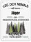 PR Print Royal Berufe Blech-Schild - Leg Dich Niemals mit einem Jäger an - Lustiges Geschenk Büro, Job, Arbeit, Kollegen, Freunde, Metall-Poster - Querformat A5