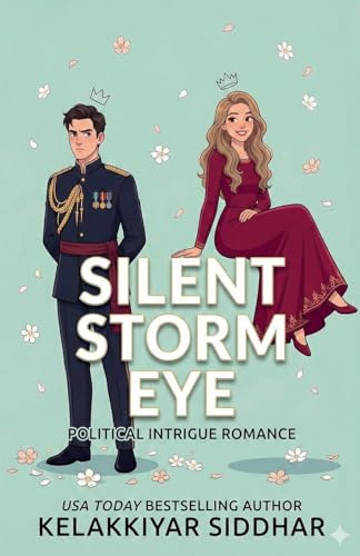 Silent Storm Eye: A Political Intrigue Romance
