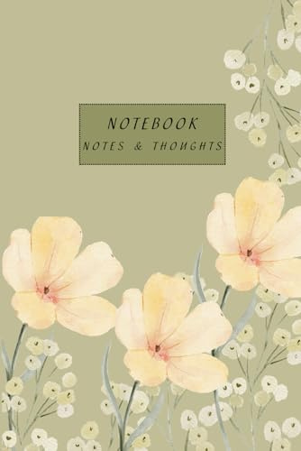 NOTEBOOK: NOTES AND THOUGHTS