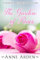 The Garden of Roses: A Pride and Prejudice Variation (Pride & Prejudice Variation) (English Edition)