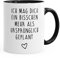 MoonWorks Ich mag Dich EIN bisschen mehr als ursprünglich geplant Kaffeetasse Liebe schwarz Unisize
