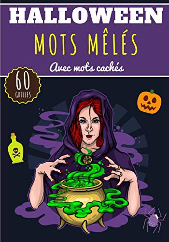 Halloween Mots Mêlés: Livre pratique Stimulant pour Adulte et Enfant | Entraîner le cerveau en s'amusant | 60 Grilles de mots mêlés et mots cachés | ... Sorcière, Effrayant Vampire et Fantôme,