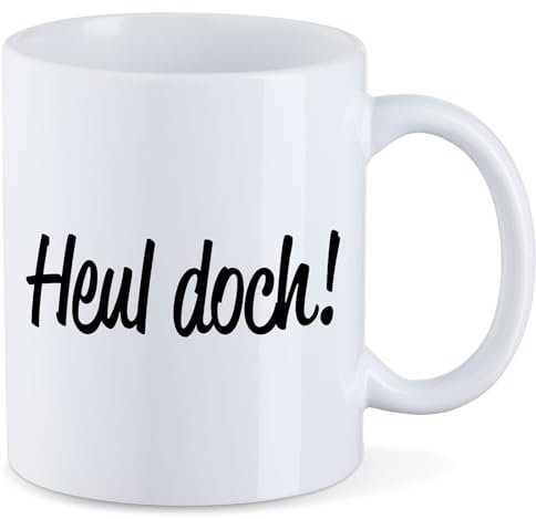 Huuraa Tasse Heul doch Schriftzug Geschenk 330ml Weiß Heul doch Präsent
