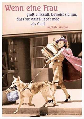 Gutsch Verlag Lustige Postkarte mit Spruch 'Wenn eine Frau groß einkauft, beweist sie nur, dass sie vieles besser mag als Geld.' - Vintage-Stil, Frau mit Einkäufen und Hund.