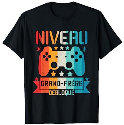 Niveau Grand Frére Déboqué Geek Annonce Grossesse Cadeau T-Shirt