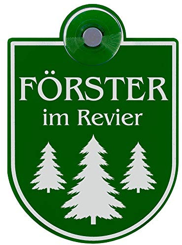 Schilderio Premium Saugnapfschild Schild Förster im Revier 3 mm Acrylglas ca 90 x125 mm Forst Schild Auto mit 1x Saugnapf 30 mm Autoschild Foerster im Revier zur Befestigung an Autoscheiben von innen