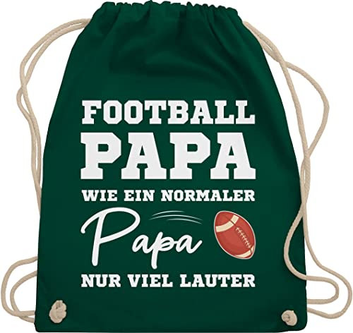 Shirtracer Turnbeutel Rucksack - American Deko Superbowl Party - Football Papa wie ein normaler Papa nur viel lauter weiß - Unisize - Dunkelgrün - american+football+tasche footballfans tasche