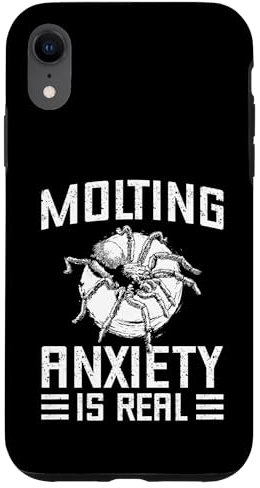 Molting Anxiety Is Real Tarantula Bird Spider Hülle für iPhone XR