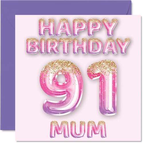 91st Birthday Card for Mum - Pink & Purple Glitter Balloons - Happy Birthday Cards for 91 Year Old Mum Mother from Son Daughter, 145mm Bday Greeting Cards Gift