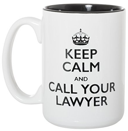 Keep Calm and Call Your Lawyer – Große 425 ml doppelseitige Kaffeetasse mit schwarzem Inlay