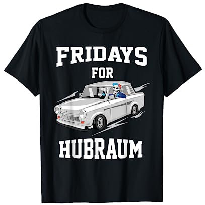 Fridays for Hubraum Trabant 601 Totenkopf Klimawandel T-Shirt