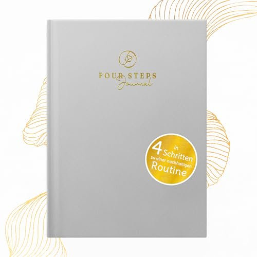 Hoppla! Verlag FOUR STEPS Journal – Tagebuch für eine nachhaltig positive Routine, in vier einfachen Schritten zu mehr Achtsamkeit, Reflexion und Motivation (Grau)