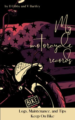 My Motorcycle Records: Log, Maintenance and Tips