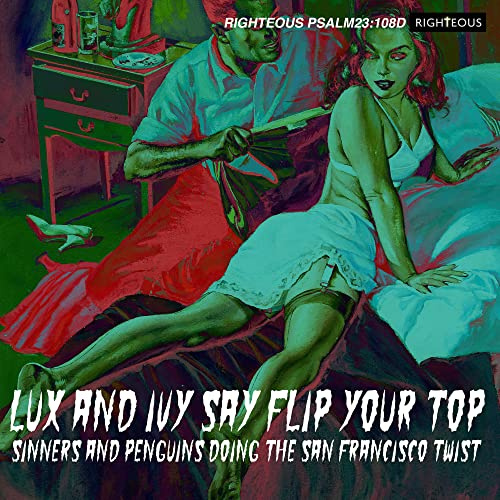 Lux and Ivy Say Flip Your Top Edition