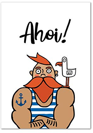 Poster, Wanddeko, Bild, Kunstdruck, Küche, Bad, Nordsee, Seemann, Meer, Sailor Ahoi! ohne Rahmen