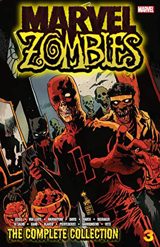 Marvel Zombies: The Complete Collection Vol. 3: The Complete Collection Volume 3 (English Edition)