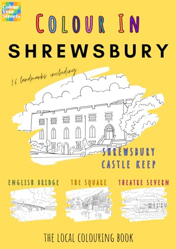 Shrewsbury Colouring Book (A4)