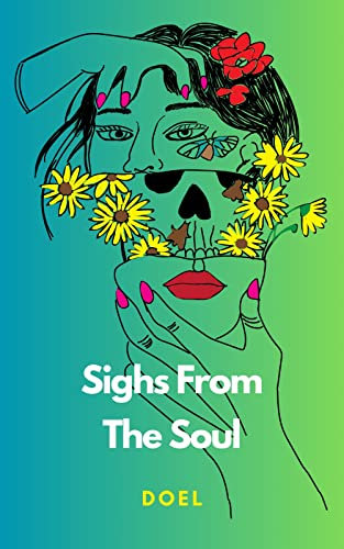 Sighs From The Soul (English Edition)