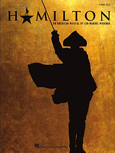 Hamilton: An American Musical - Piano Solo (English Edition)