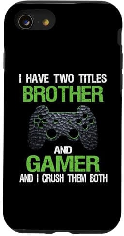 iPhone SE (2020) / 7 / 8 Funny Gamer Quote Video Games Gaming Boys Brother Teens Case