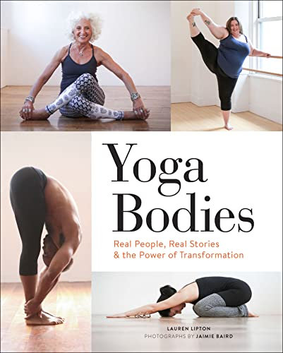 Yoga Bodies: Real People, Real Stories & the Power of Transformation (English Edition)
