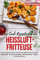 Low Carb Rezepte für die Heißluftfritteuse Das Kochbuch für Mittagessen Abendessen Desserts: Abnehmen - schlank werden - fettarme Diät - wenig Kohlenhydrate