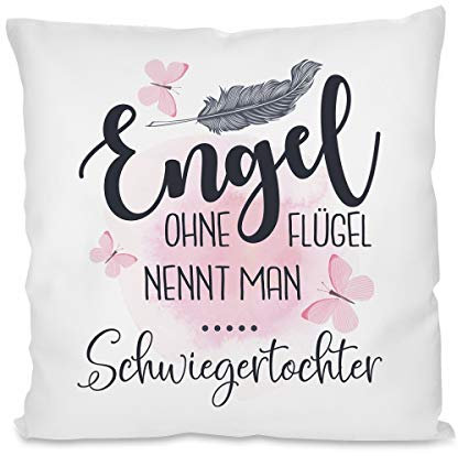 Herzbotschaft Kissen mit Motiv - Engel ohne Flügel nennt Man Schwiegertochter