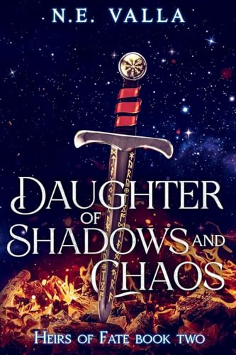 Daughter of Shadows and Chaos (Heirs of Fate, Band 2)
