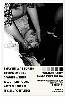 ORROBI Wilbur Soot Poster Maybe I Was Boring Tracklist Album Poster Leinwand Poster Wandkunst Dekor Druck Bild Gemälde für Wohnzimmer Schlafzimmer Dekoration Rahmen Stil 30 x 45 cm
