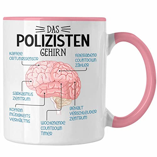 Trendation - Polizist Tasse Geschenk Lustiger Spruch Polizisten Gehirn (Rosa)