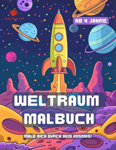 Weltraum Malbuch: Male dich durch den Kosmos!