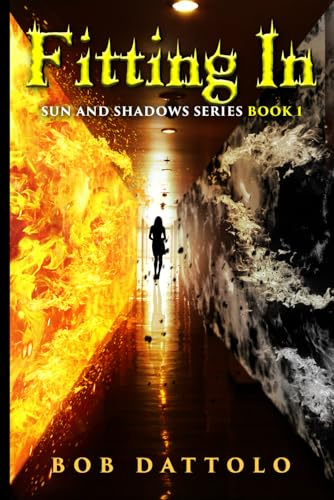 Fitting In (Sun and Shadows, Band 1)