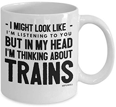 MIPOMALL Train Gifts for Men Women, Gifts for Train Enthusiasts, Birthday Gifts for him her, Funny steam Train Mug Cup, Christmas Presents, I Might Look Like Trains MG0022