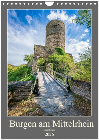 Burgen am Mittelrhein (Wandkalender 2026 DIN A4 hoch), CALVENDO Monatskalender: Burgen und Burgruinen am Mittelrhein zwischen Bingen und Koblenz-Teil I (CALVENDO Orte)