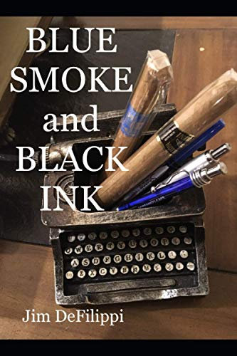 Blue Smoke and Black Ink: Writer Pals of a Lifetime