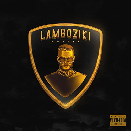 LAMBOZIKI [Explicit]