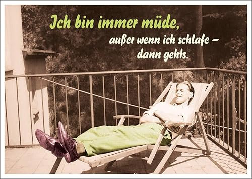 Gutsch Verlag Lustige Postkarte mit Retro-Motiv und Spruch 'Ich bin immer müde, außer wenn ich schlafe – dann geht's'. Witzig für Freunde & Familie, humorvolle Geschenkidee.