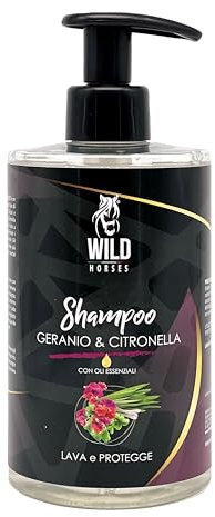 Wild Horses | Shampoo per Cavalli Geranio & Citronella con Oli Essenziali, Rinfresca e Protegge, Elimina i Cattivi Odori, Barriera Naturale, Adatto a Tutti i Tipi di Manto, 500ml, Made in Italy