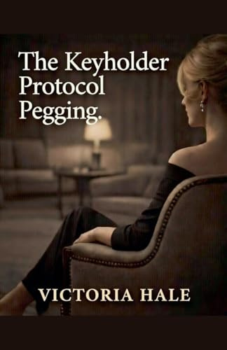 The Keyholder Protocol. Pegging.