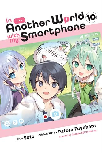 In Another World with My Smartphone, Vol. 10 (manga) (In Another World with My Smartphone (manga)) (English Edition)