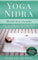 Yoga Nidra: Blissful deep relaxation: How to approach the challenges of your life in a relaxed way (English Edition)