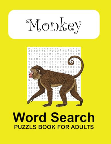 The Monkey Word Search Puzzle Book: Large Print Word Searches Featuring Monkey, Their Characteristics, and Traits