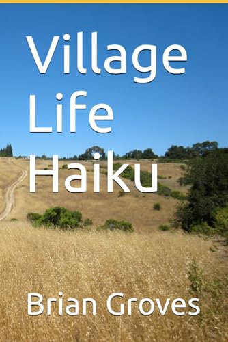 Village Life Haiku