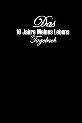 10 Jahre meines Lebens: 10 Jahres Tagebuch: 366 Seiten, 366 Sprichwörter. Gestalte eine Lebensreise, Seite für Seite. 3 Zeilen in 3 Minuten: 10 Jahre ... für Geschenke an Eltern, Freunde & mehr.